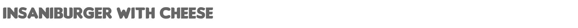 Insaniburger Insanibc.ttf font preview
