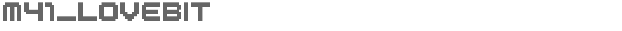 Sample characters M41 Lovebit Font