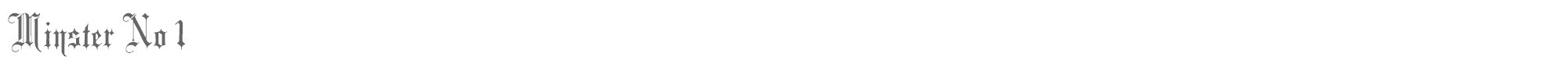 Sample characters Minster Font