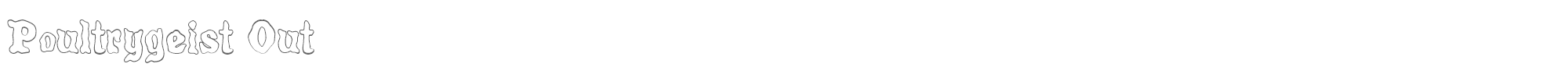 Poultrygeist POULO___.TTF font preview