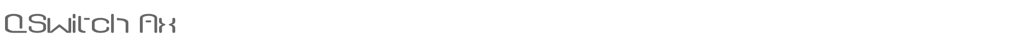 Sample characters Q-Switch Ax Font