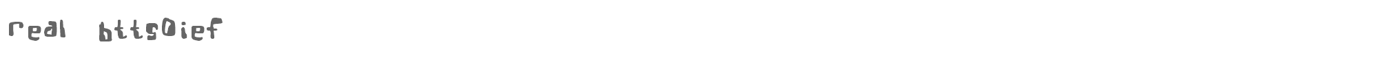 Sample characters Real Bttsoief Font