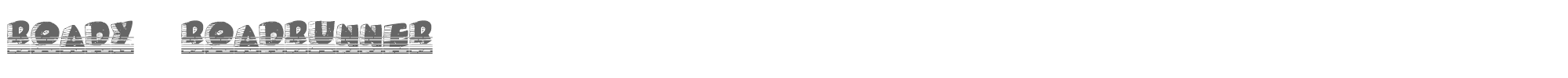Roady Roadrunner rroadrunner.ttf font preview