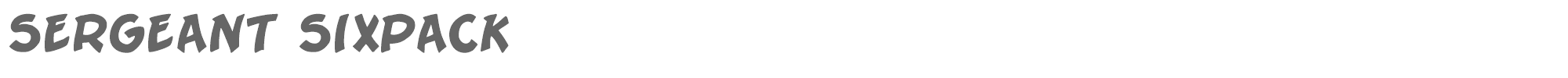 Sergeant Sixpack srgt6pack.ttf font preview