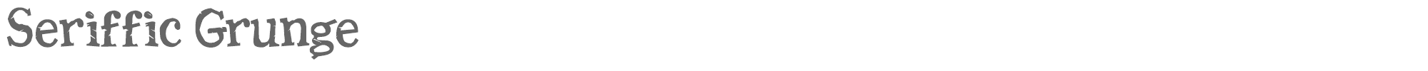 Sample characters Seriffic Grunge Font