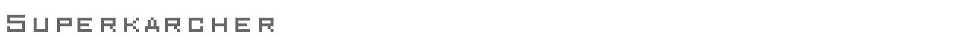 Sample characters Superkarcher Font