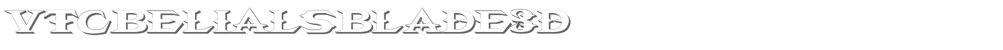 VTC Belias Blade VTCBelialsBlade3d.ttf font preview