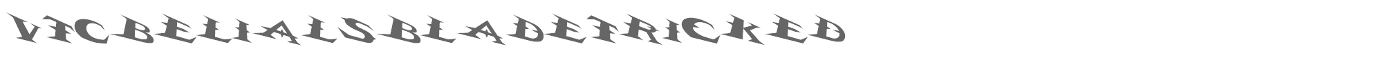 VTC Belias Blade VTCBelialsBladeTricked.ttf font preview