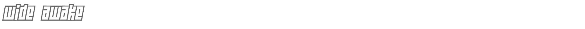 Sample characters Wide Awake Font
