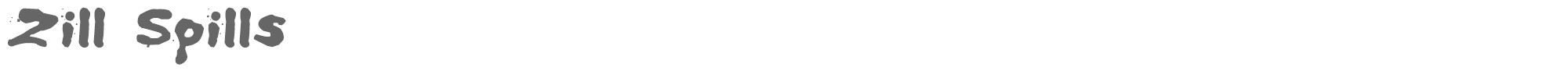 Zill Spills zill_spills.ttf font preview