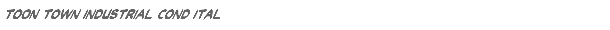 Toon Town Industrial toontici.ttf font preview