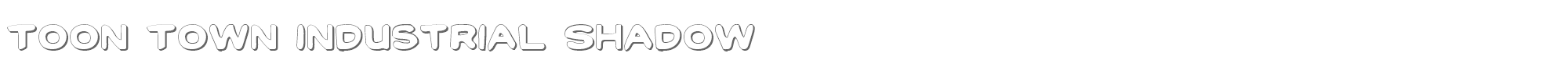 Toon Town Industrial toontis.ttf font preview