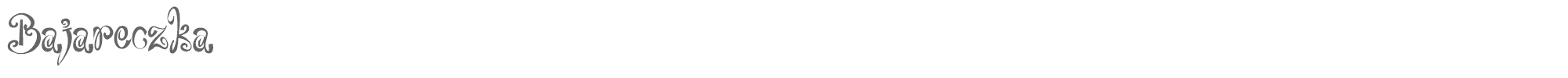 Sample characters Bajareczka Font