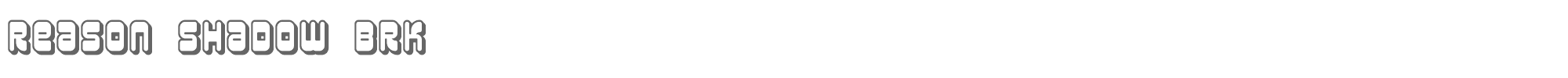 Reason BRK reasonsh.ttf font preview
