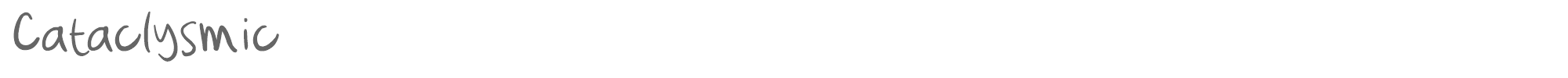 Sample characters Cataclysmic Font