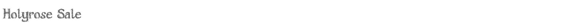 Sample characters Holyrose Sale Font