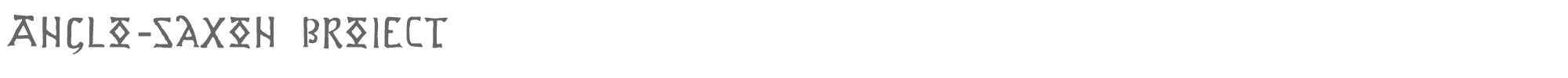 Sample characters Anglo-Saxon Project Font