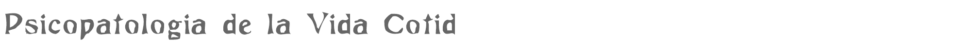 Sample characters Psicopatologia de la Vida Cotidiana Font