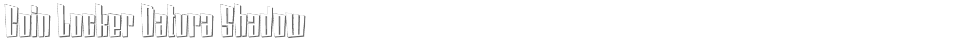 Coin Locker Datura Coin_Locker_Datura_shadow.ttf font preview