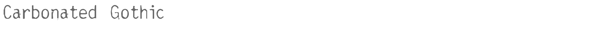Sample characters Carbonated Gothic Font