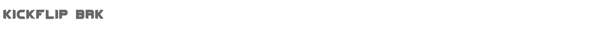 Sample characters Kickflip BRK Font