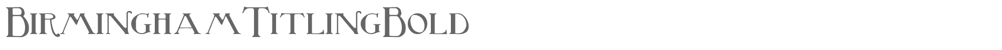 Birmingham BirminghamTitlingBold.ttf font preview