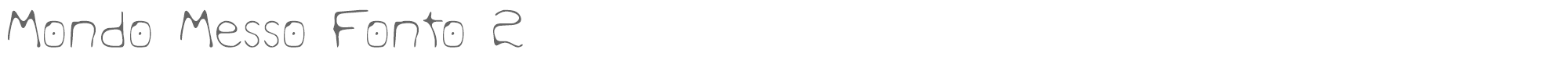 Sample characters Mondo Messo Fonto Font