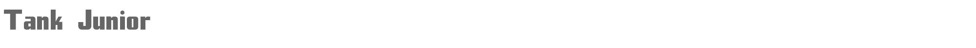 Tank Junior TANKJ___.TTF font preview
