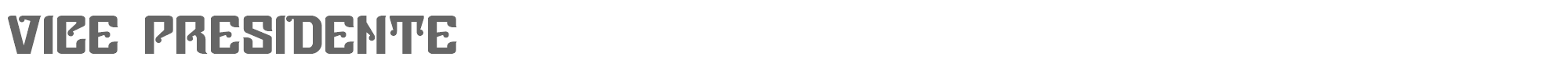 Sample characters Vice Presidente Font