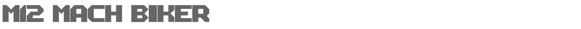 Sample characters M12 Match Biker Font