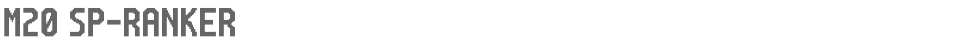 Sample characters M20 SP-Ranker Font