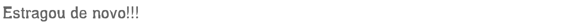 Sample characters Estragou de novo!!! Font