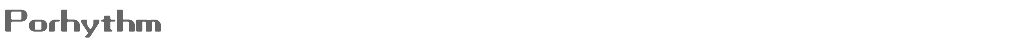 Porhythm Porythm.ttf font preview