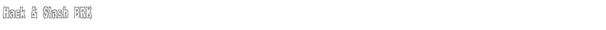 Sample characters Hack & Slash BRK Font