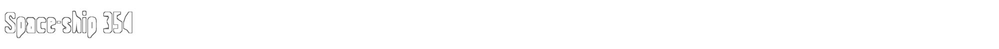 Sample characters Space-ship 354 Font
