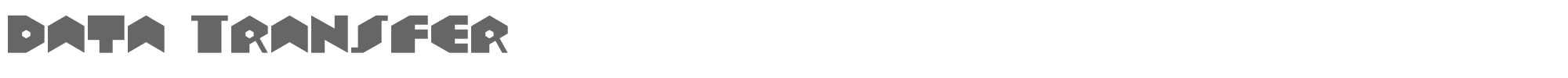 Sample characters Data Transfert Font