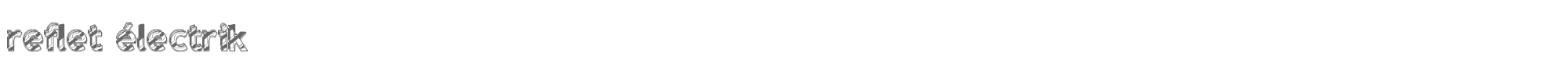 Sample characters Reflet Électrik Font
