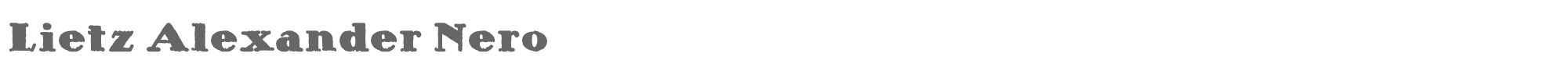 Sample characters Lietz Alexander Nero Font