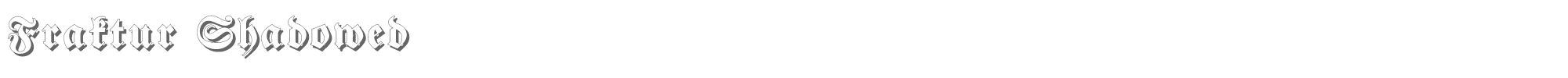 Sample characters Fraktur Shadowed Font