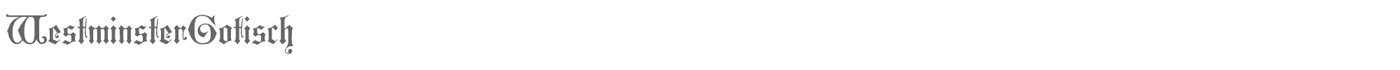 Sample characters Westminster Gotisch Font