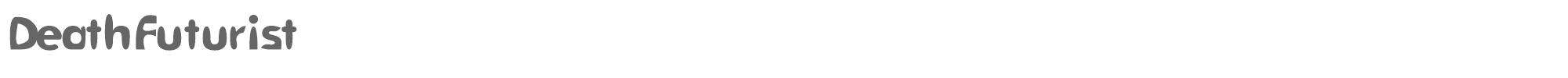 Death Futurist DeathFuturist.ttf font preview