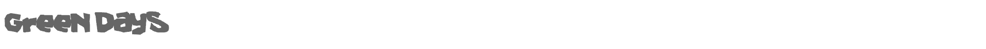Green Days Green_Days.ttf font preview