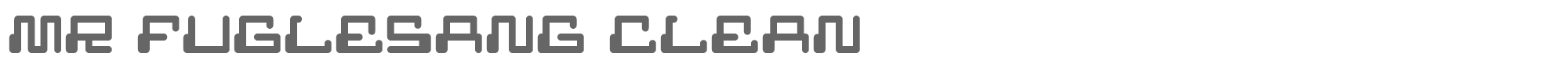Mr Fuglesang MRFUGLESANG_CLEAN.ttf font preview