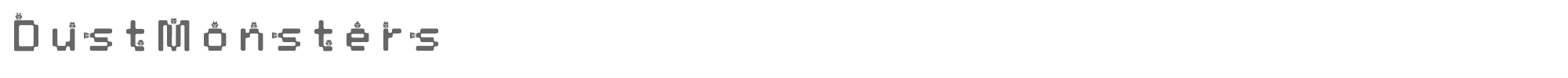 Sample characters DustMonsters Font
