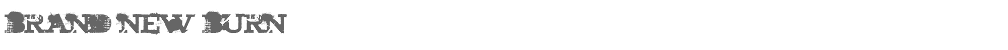 Sample characters Brand New Burn Font