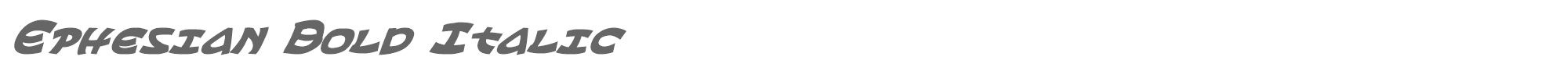 Ephesian ephesianbi.ttf font preview