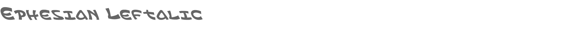 Ephesian ephesianl.ttf font preview