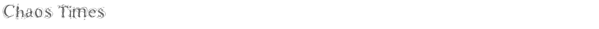 Sample characters Chaos Times Font
