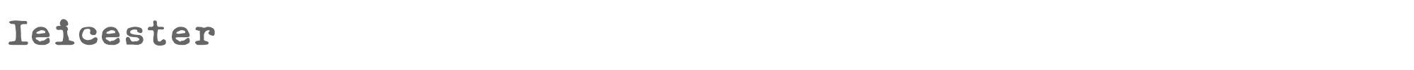 Sample characters Leicester Font