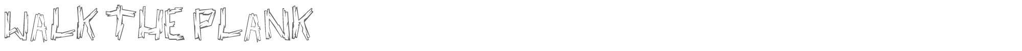 Walk the Plank walk_plank.ttf font preview